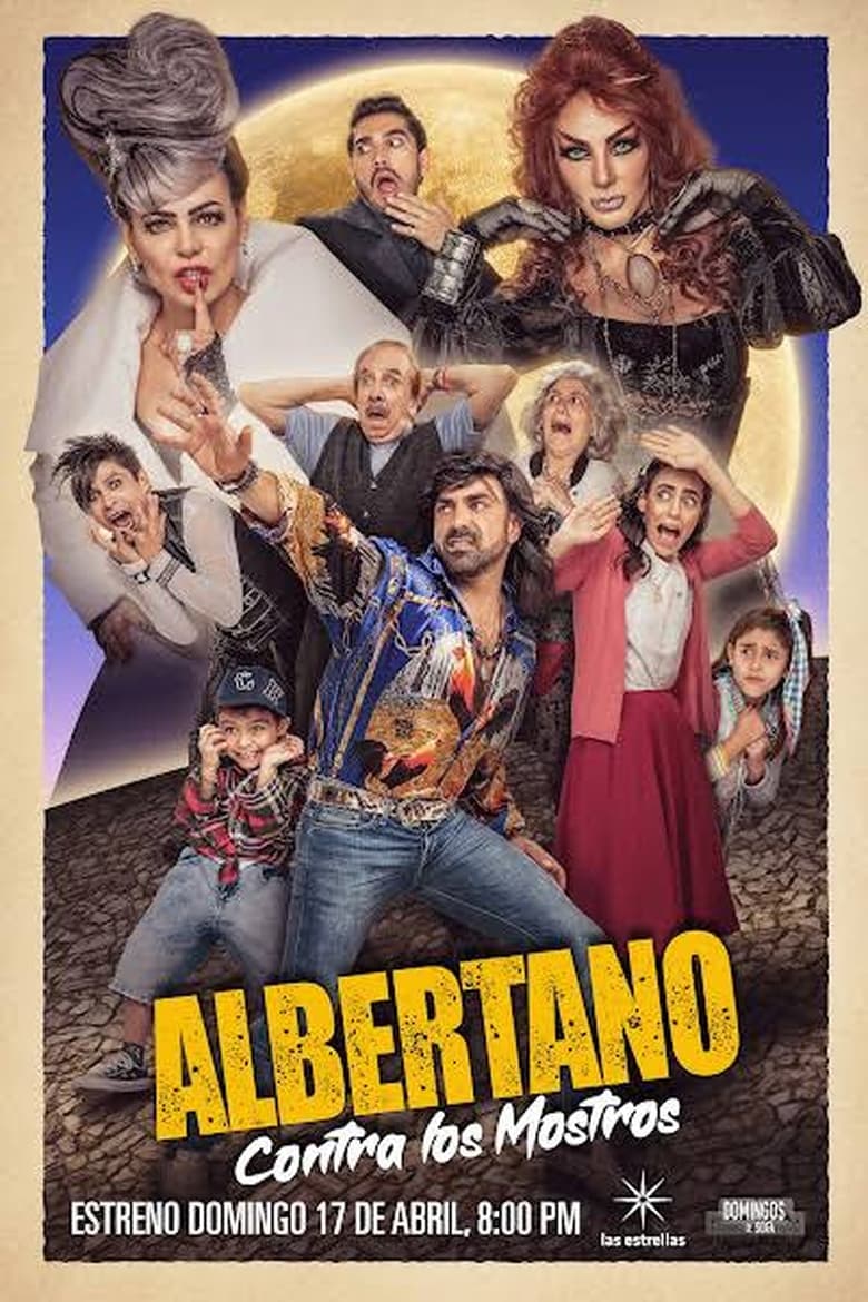 Poster of Episodes in Albertano Contra Los Mostros - Season 1 - Season 1