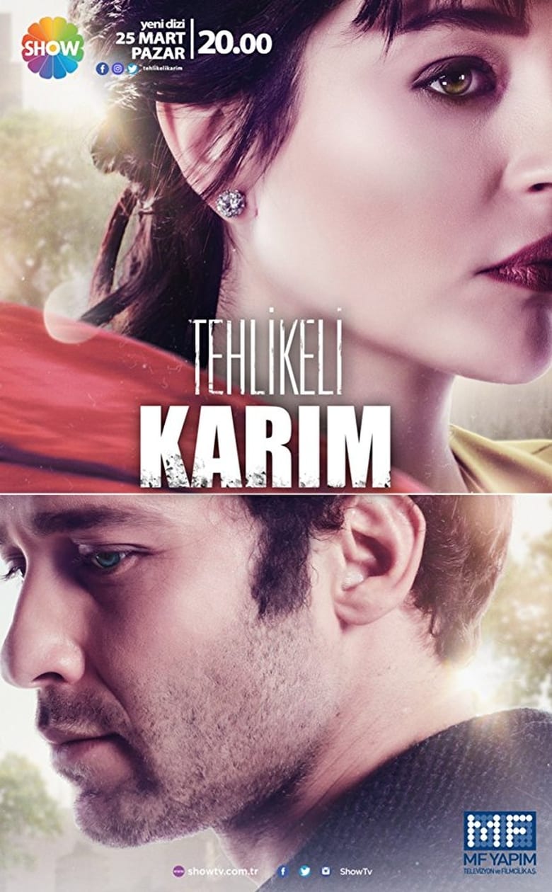 Poster of Episodes in Tehlikeli Karim - Season 1 - Season 1