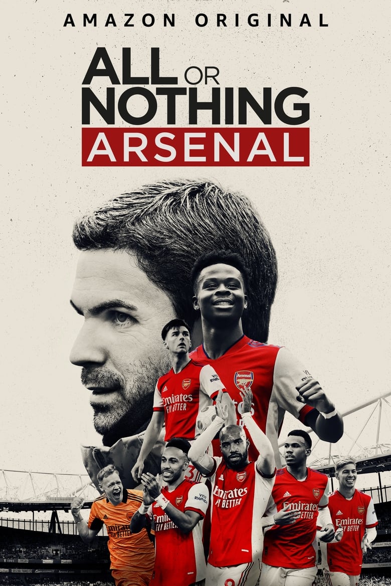 Poster of Episodes in All Or Nothing  Arsenal - Season 1 - Season 1