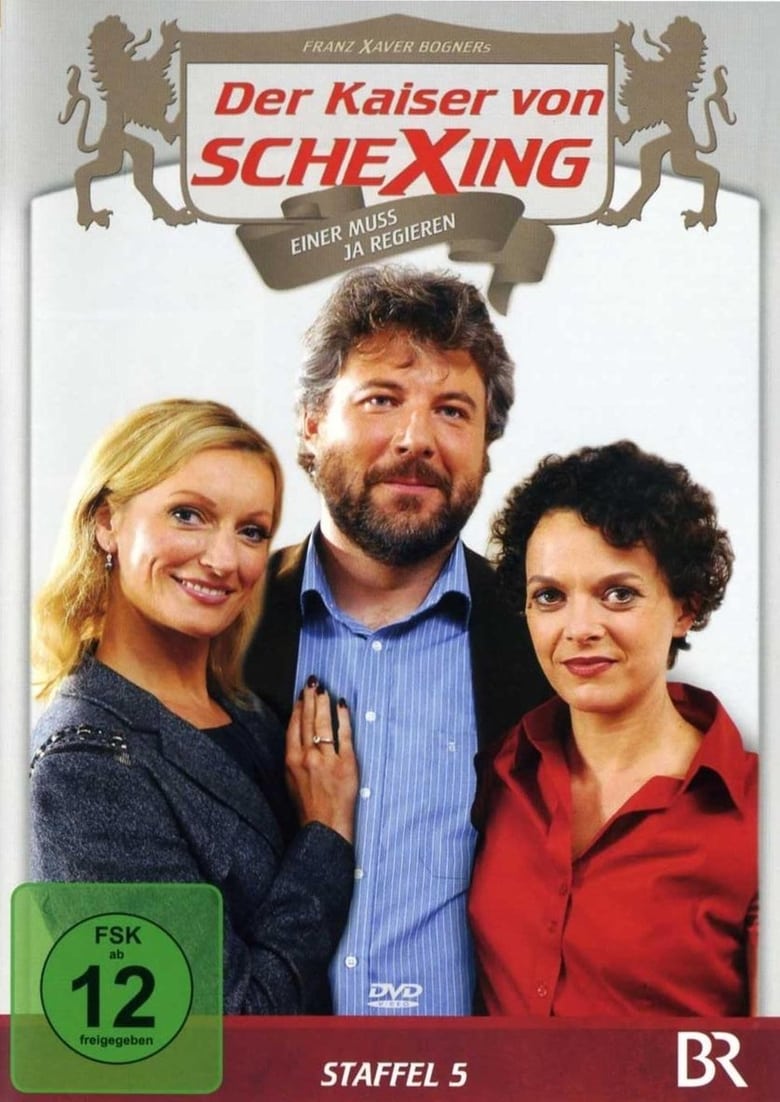 Poster of Episodes in Der Kaiser Von Schexing - Season 5 - Season 5