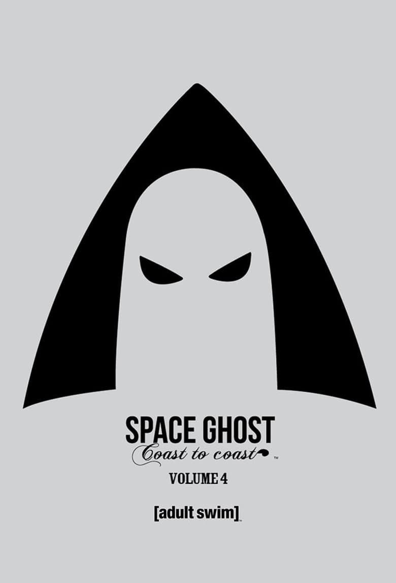 Poster of Episodes in Space Ghost Coast To Coast - Season 4 - Season 4