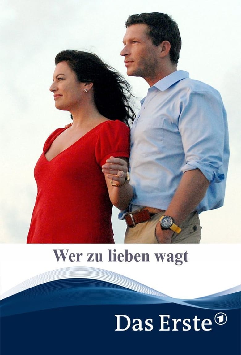 Poster of Wer zu lieben wagt