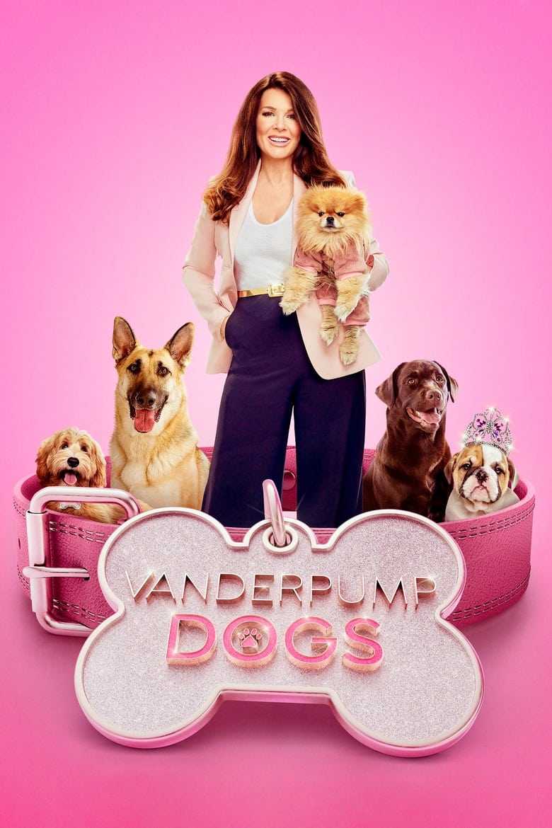 Poster of Cast and Crew in Vanderpump Dogs - Season 1 - Episode 4 - 10 Is the New 5