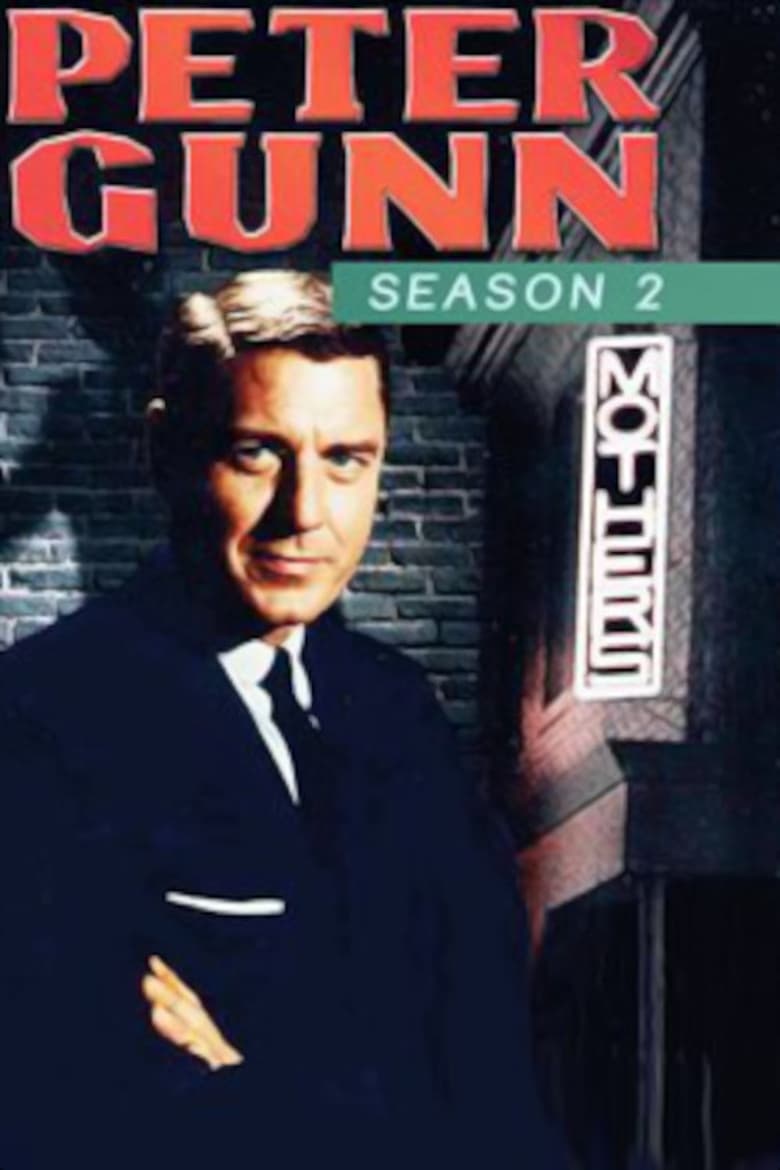 Poster of Cast and Crew in Peter Gunn - Season 2 - Episode 5 - Death Is a Red Rose