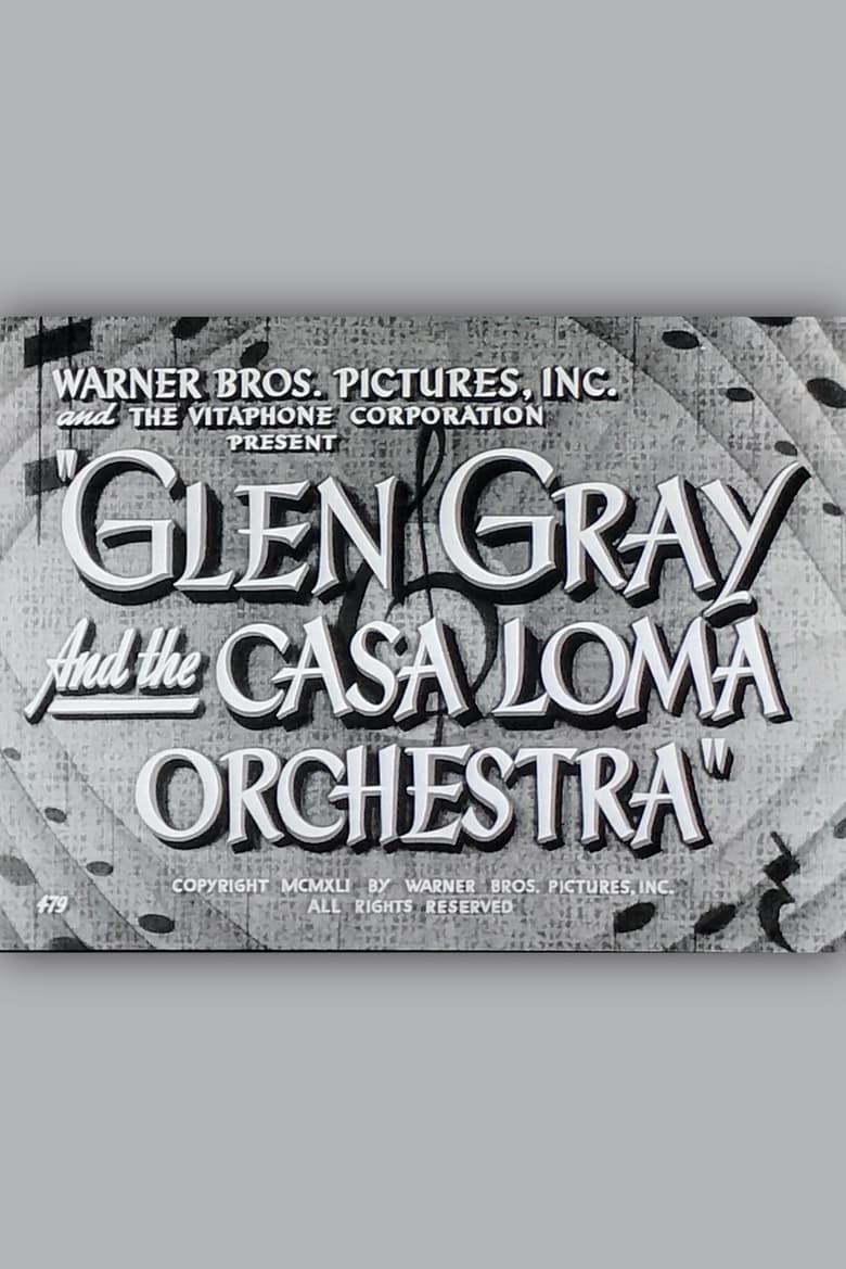 Poster of Glen Gray and the Casa Loma Orchestra