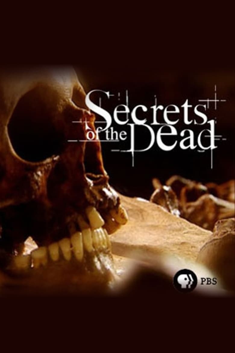 Poster of Episodes in Secrets Of The Dead - Season 15 - Season 15