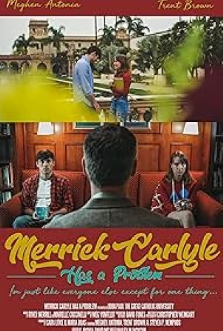 Poster of Merrick Carlyle Has a Problem