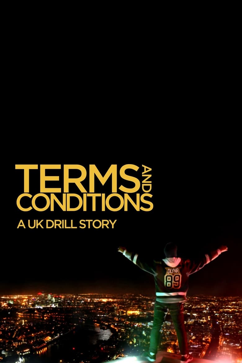 Poster of Terms & Conditions: A UK Drill Story