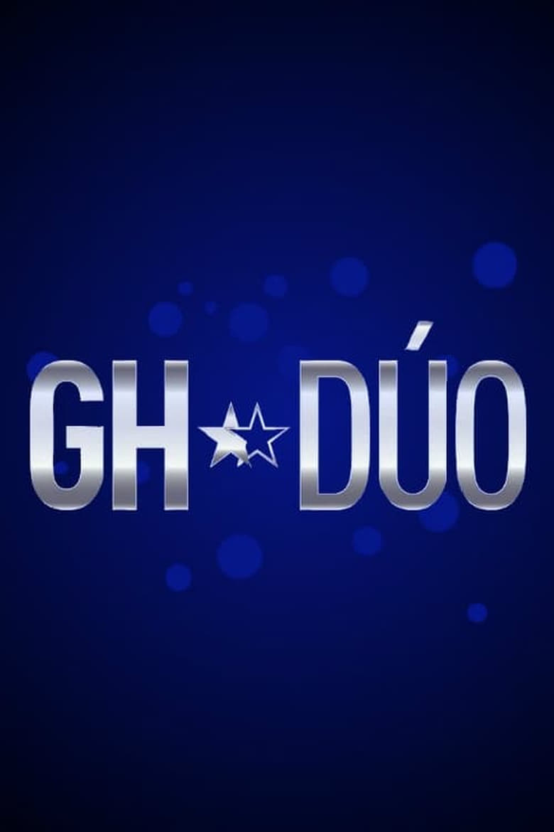 Poster of Episodes in GH Dúo - Season 1 - Season 1