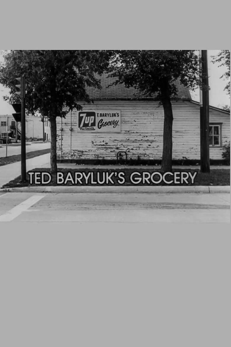 Poster of Ted Baryluk's Grocery