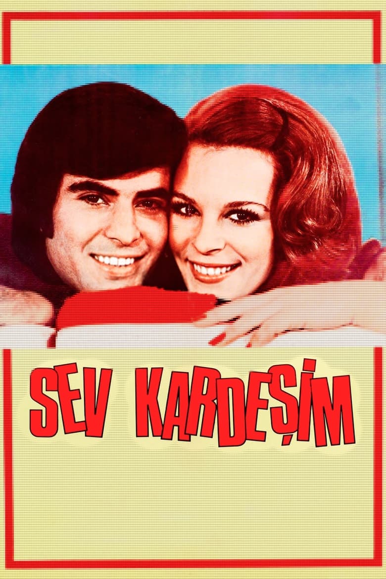 Poster of Sev Kardeşim