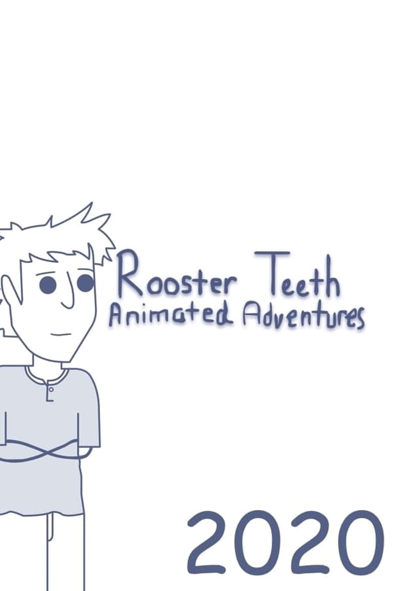 Poster of Episodes in Rooster Teeth Animated Adventures - 2020 - 2020