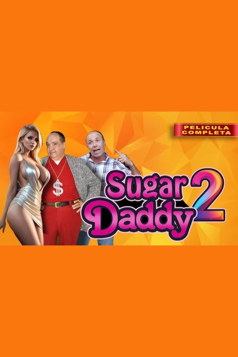 Poster of Sugar Daddy 2