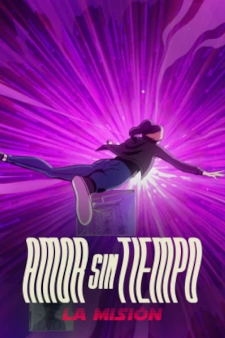 Poster of Amor sin tiempo, la misión