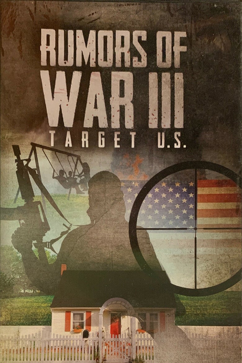 Poster of Rumors of War III: Target U.S.