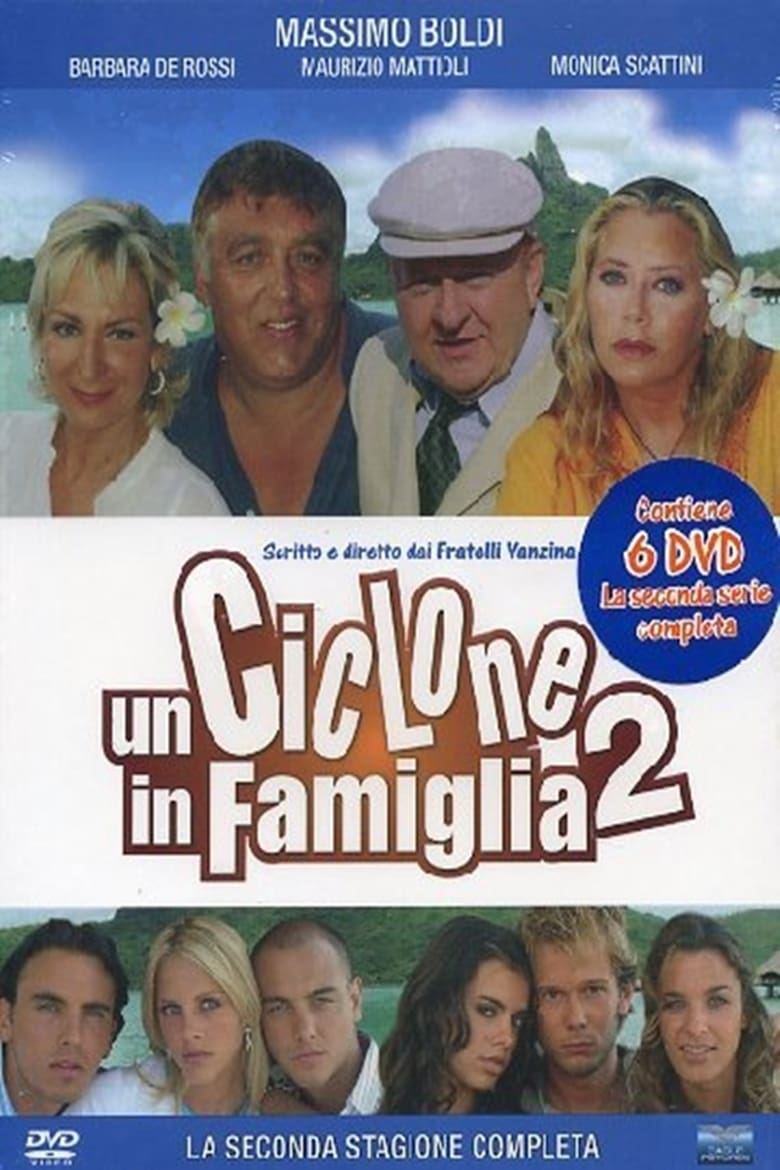 Poster of Episodes in Un Ciclone In Famiglia - Season 2 - Season 2