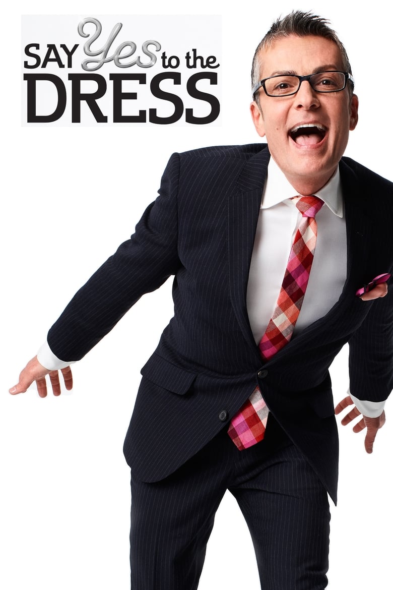 Poster of Episodes in Say Yes To The Dress - Season 18 - Season 18