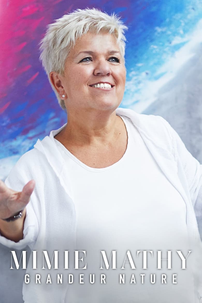 Poster of Mimie Mathy : Grandeur Nature