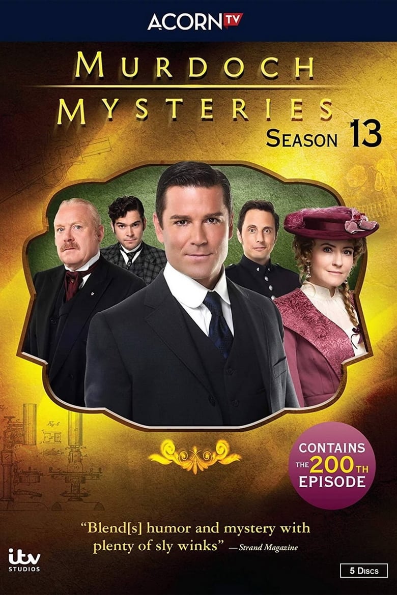 Poster of Episodes in Murdoch Mysteries - Season 13 - Season 13