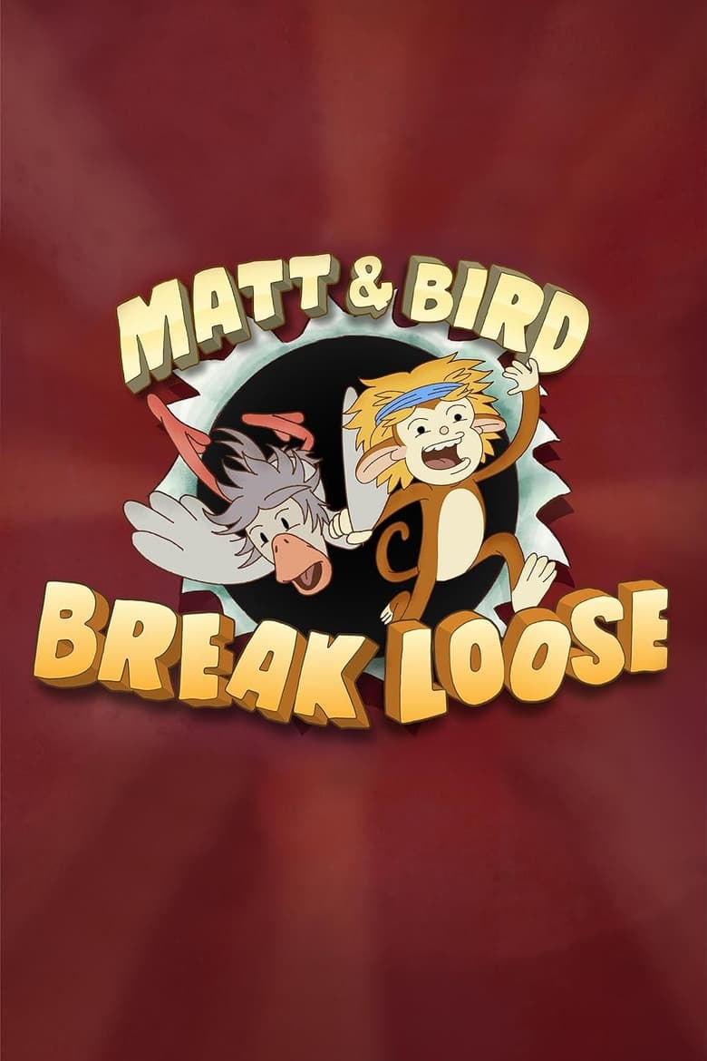 Poster of Matt & Bird Break Loose