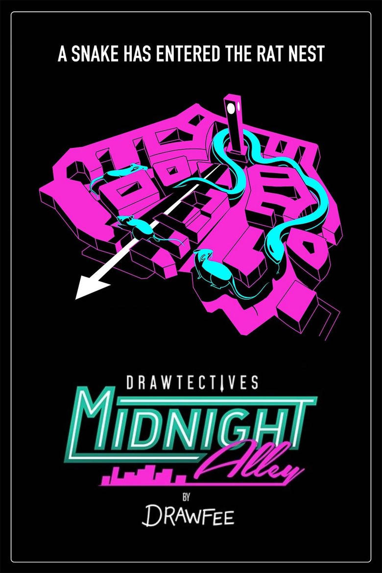 Poster of Episodes in Drawtectives - Midnight Alley - Midnight Alley