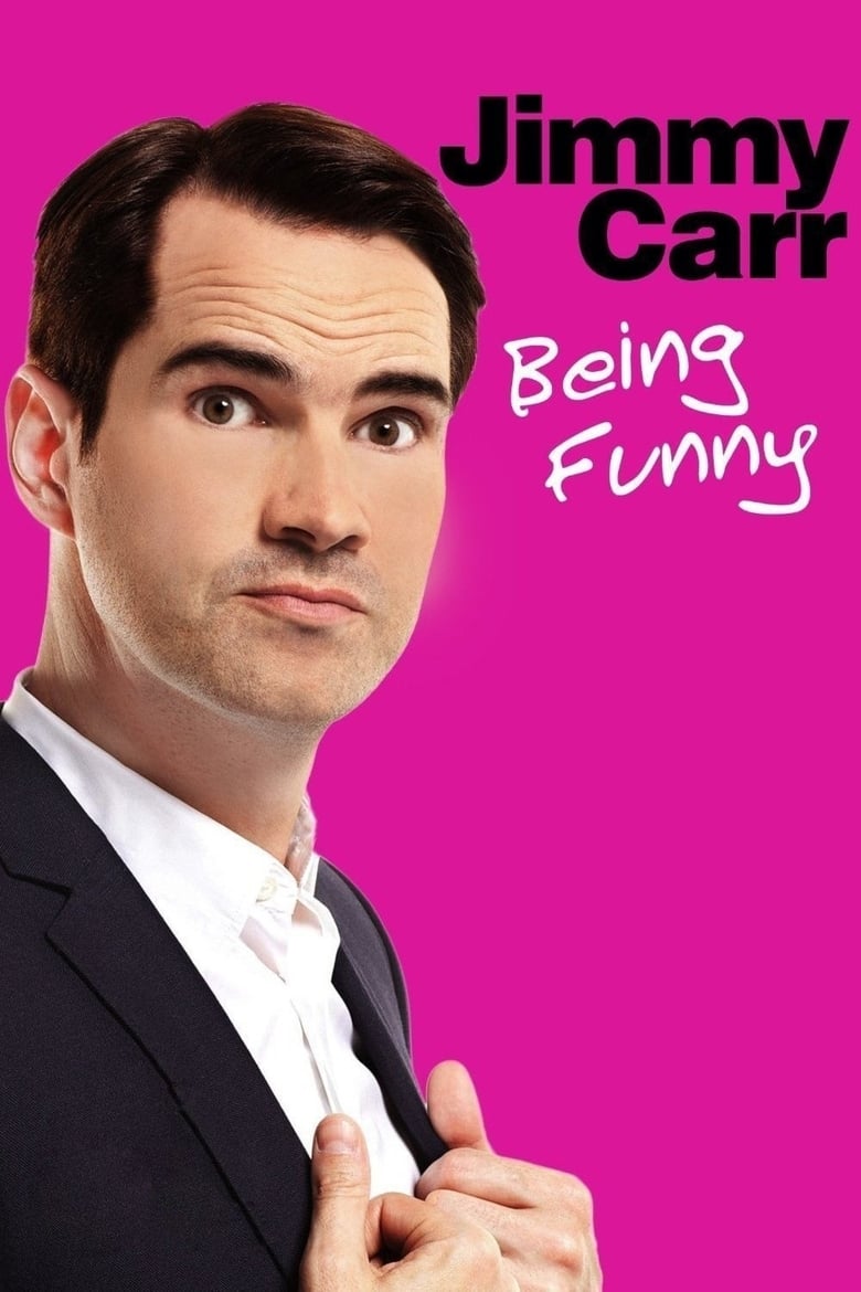 Poster of Jimmy Carr: Being Funny