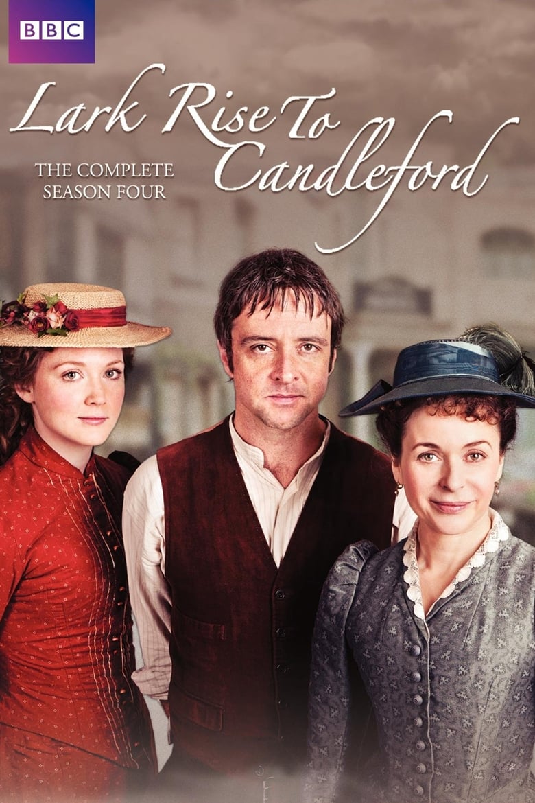 Poster of Episodes in Lark Rise To Candleford - Season 4 - Season 4