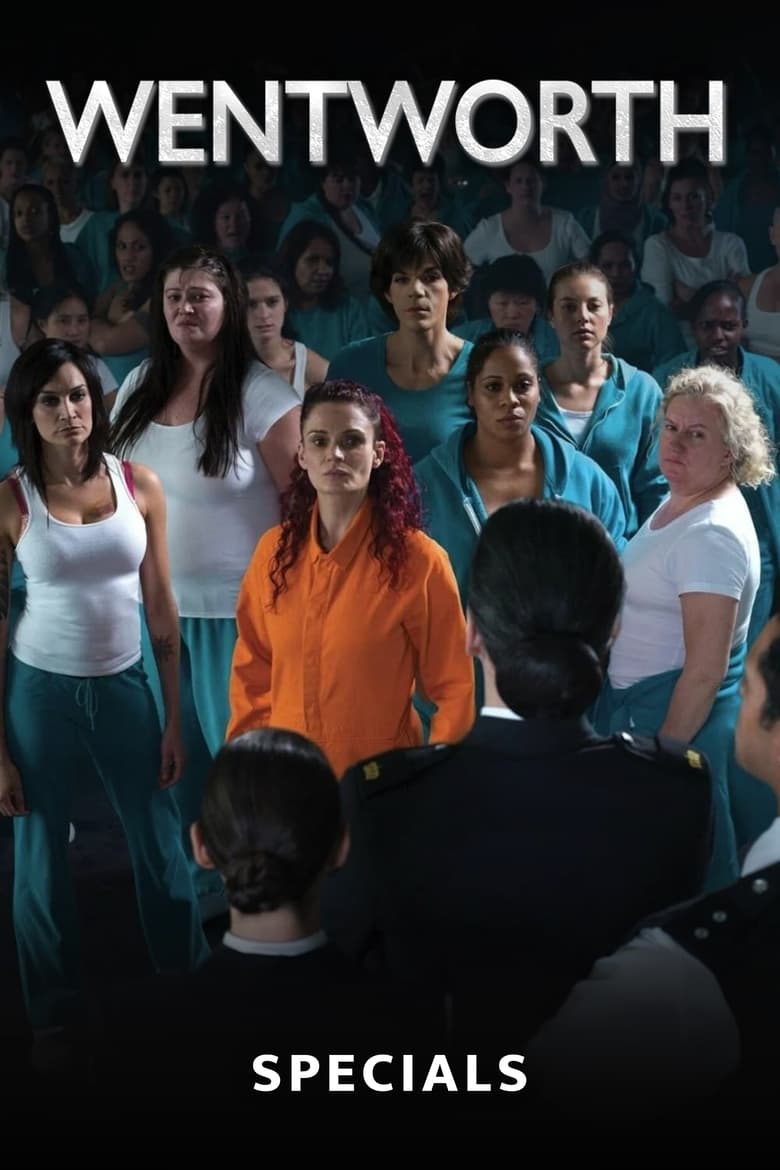 Poster of Episodes in Wentworth - Specials - Specials