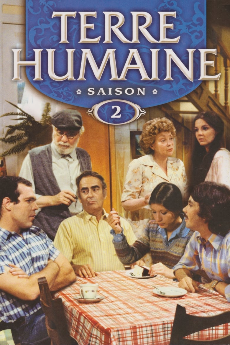 Poster of Cast and Crew in Terre Humaine - Season 2 - Episode 39 - Episode 39