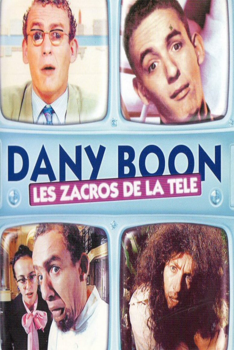 Poster of Dany Boon - Les zacros de la télé