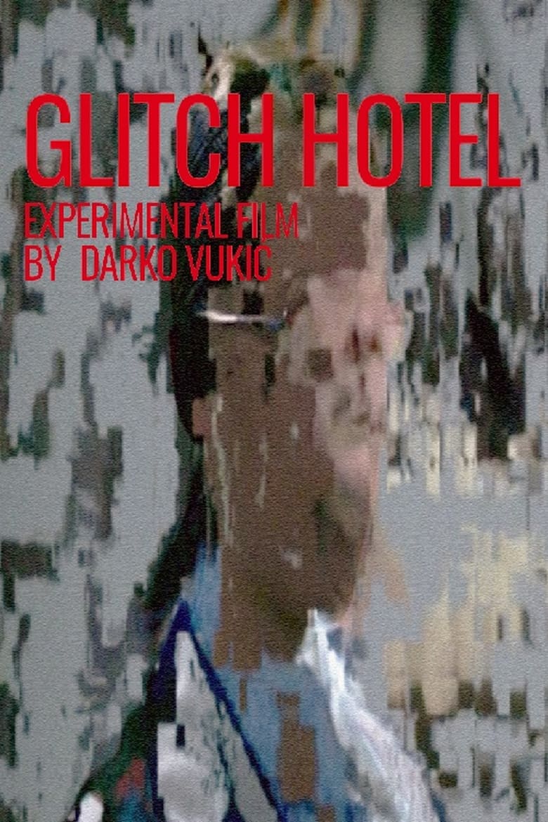 Poster of Glitch Hotel