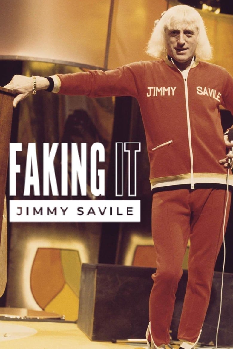 Poster of Faking It: Jimmy Savile