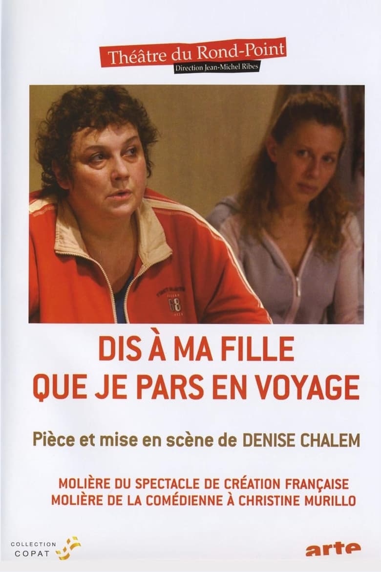 Poster of Dis à ma fille que je pars en voyage