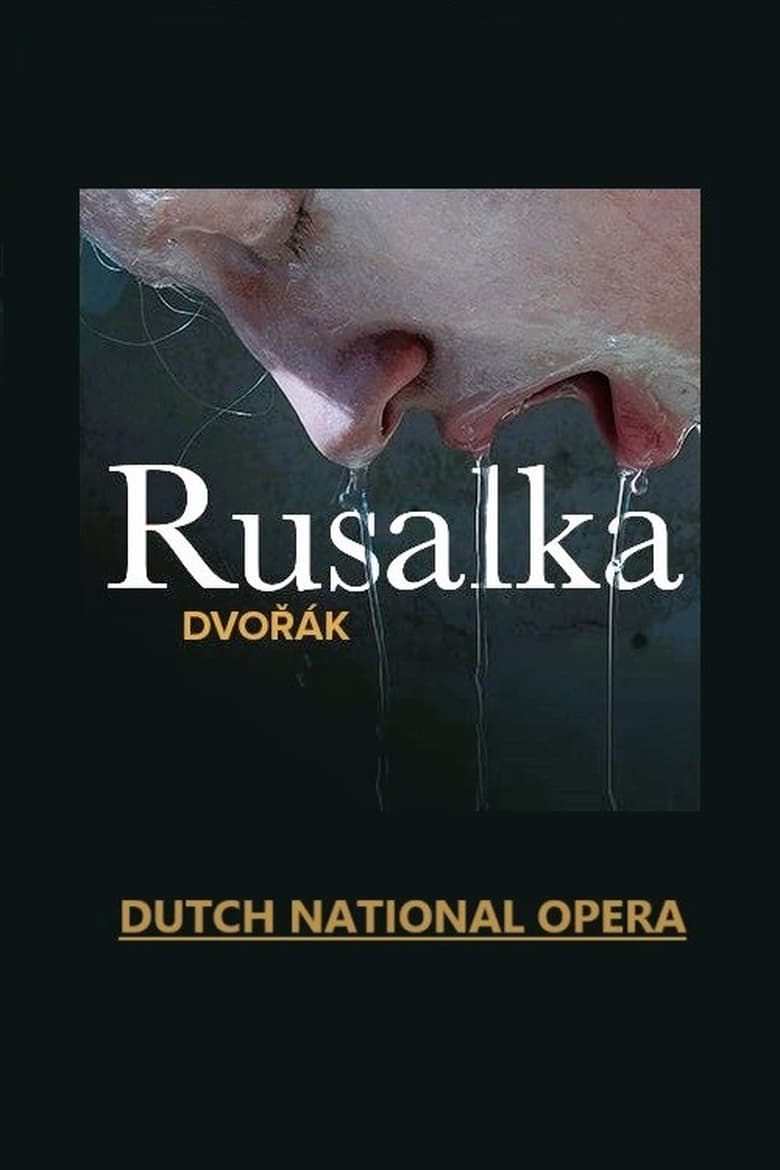 Poster of Rusalka - Dutch National Opera