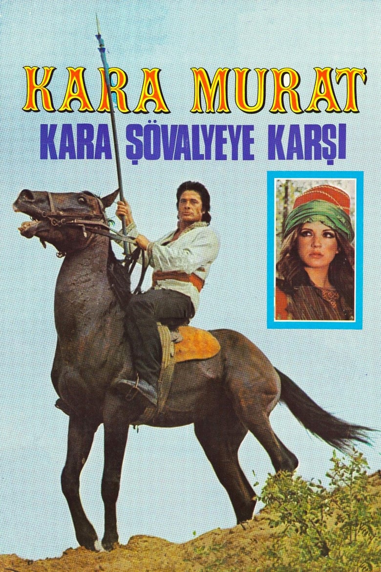 Poster of Kara Murat: Kara Şövalyeye Karşı