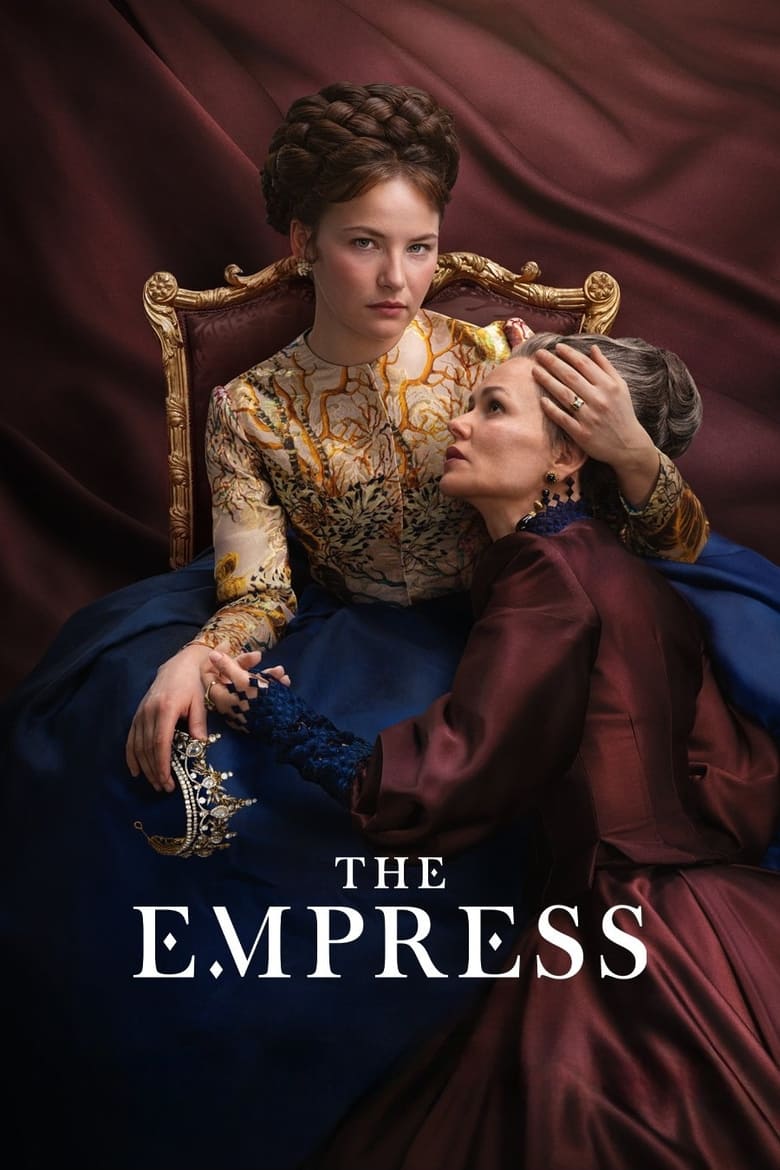 Poster of Cast and Crew in The Empress - Season 2 - Episode 1 - An Heir to the Throne