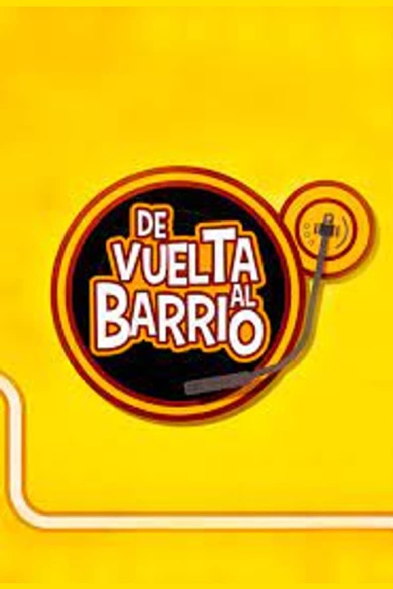 Poster of De Vuelta al Barrio