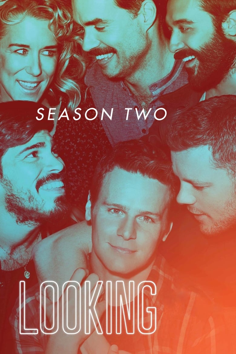 Poster of Episodes in Looking - Season 2 - Season 2