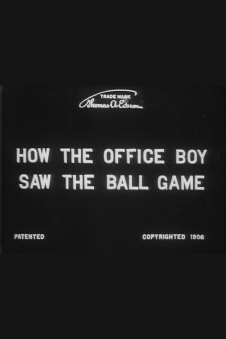 Poster of How the Office Boy Saw the Ball Game