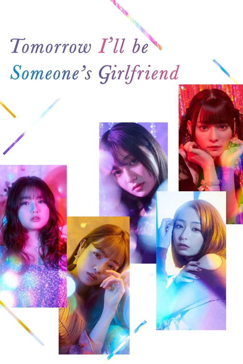 Poster of Episodes in Tomorrow, I'll Be Someone's Girlfriend - Season 1 - Season 1