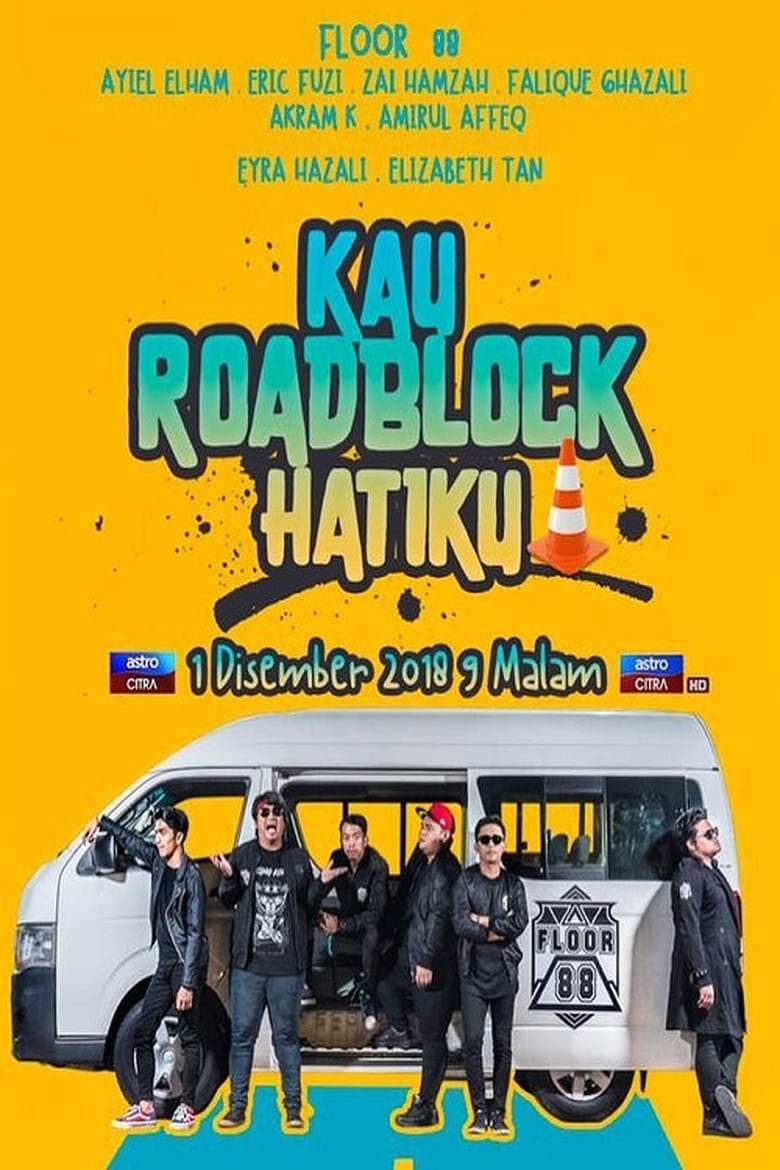 Poster of Kau Roadblock Hatiku