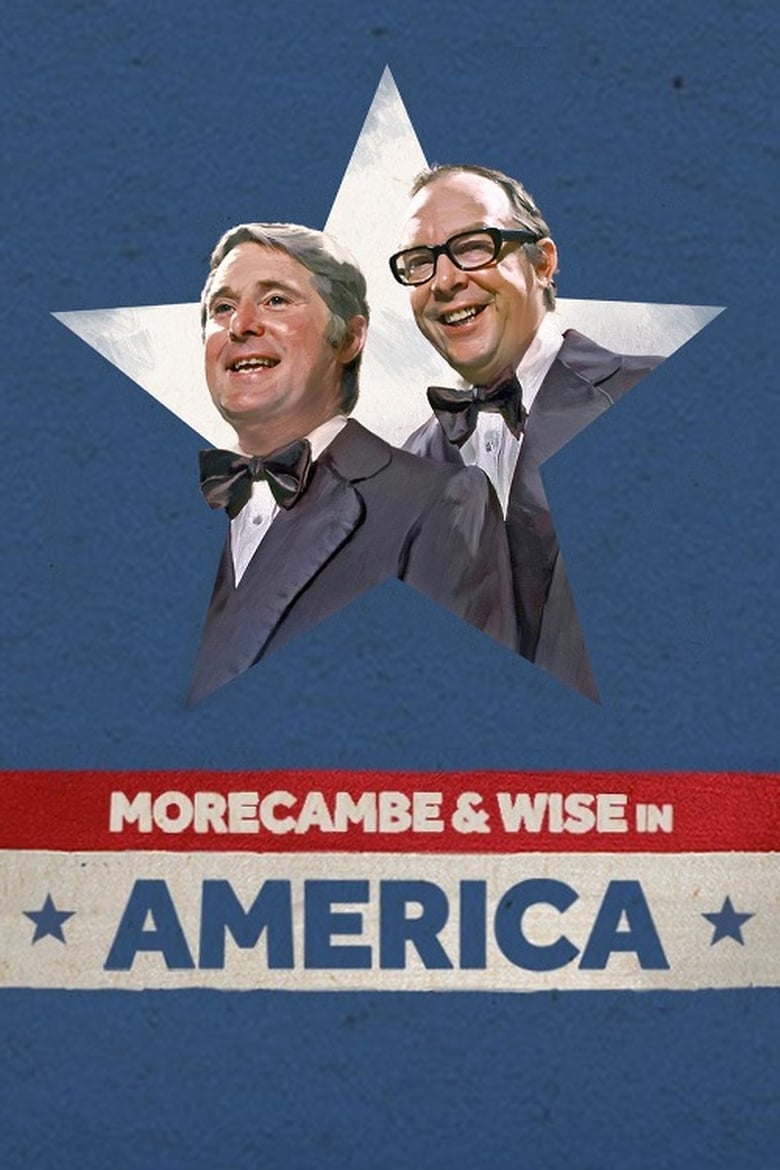 Poster of Episodes in Morecambe & Wise In America - Season 1 - Season 1