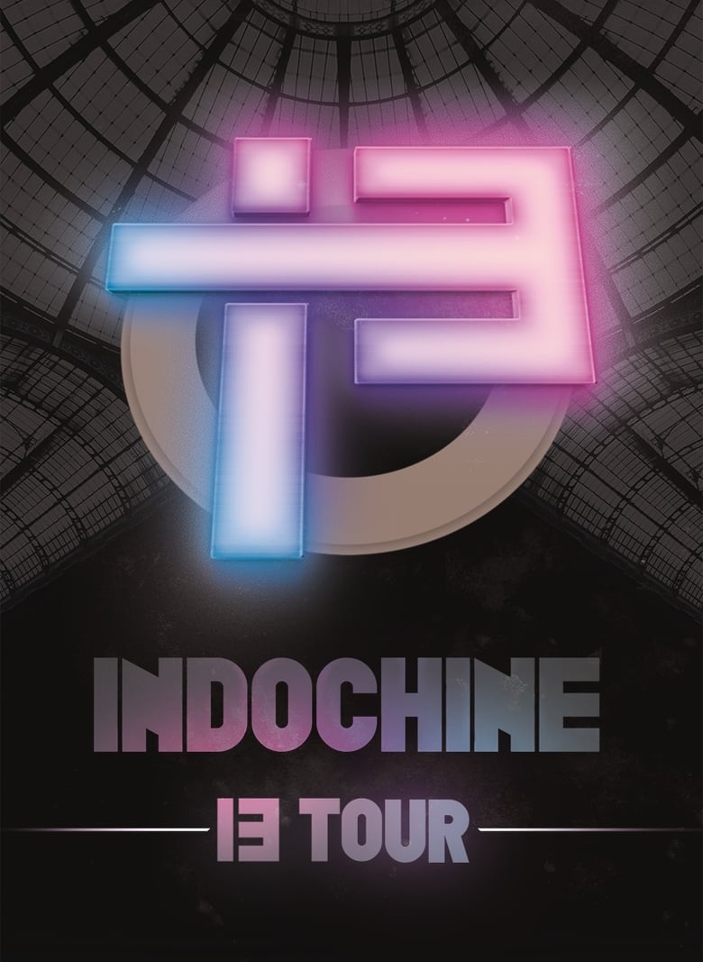 Poster of Indochine - Le 13 Tour