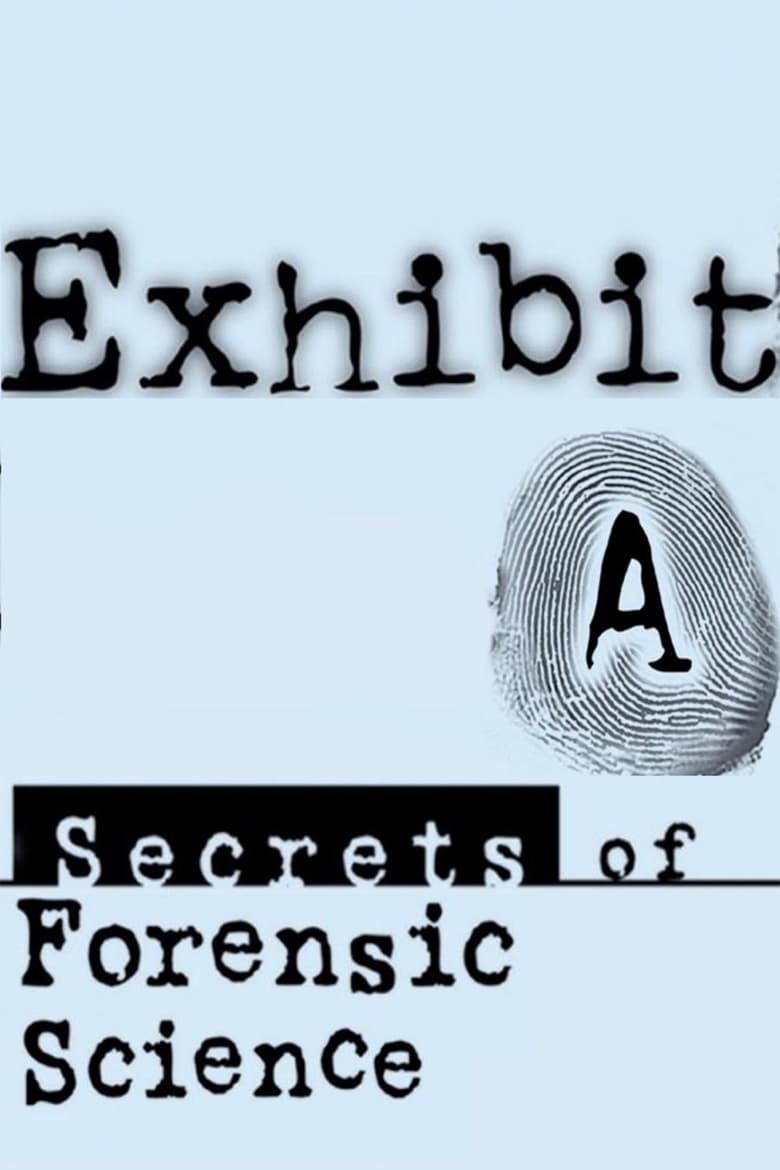 Poster of Exhibit A: Secrets of Forensic Science