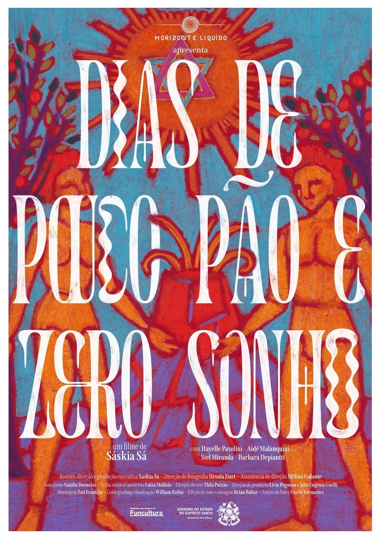 Poster of Dias de pouco pão e zero sonho