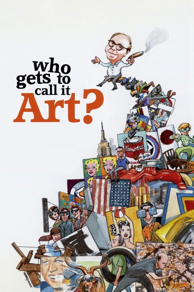 Poster of Who Gets to Call It Art?