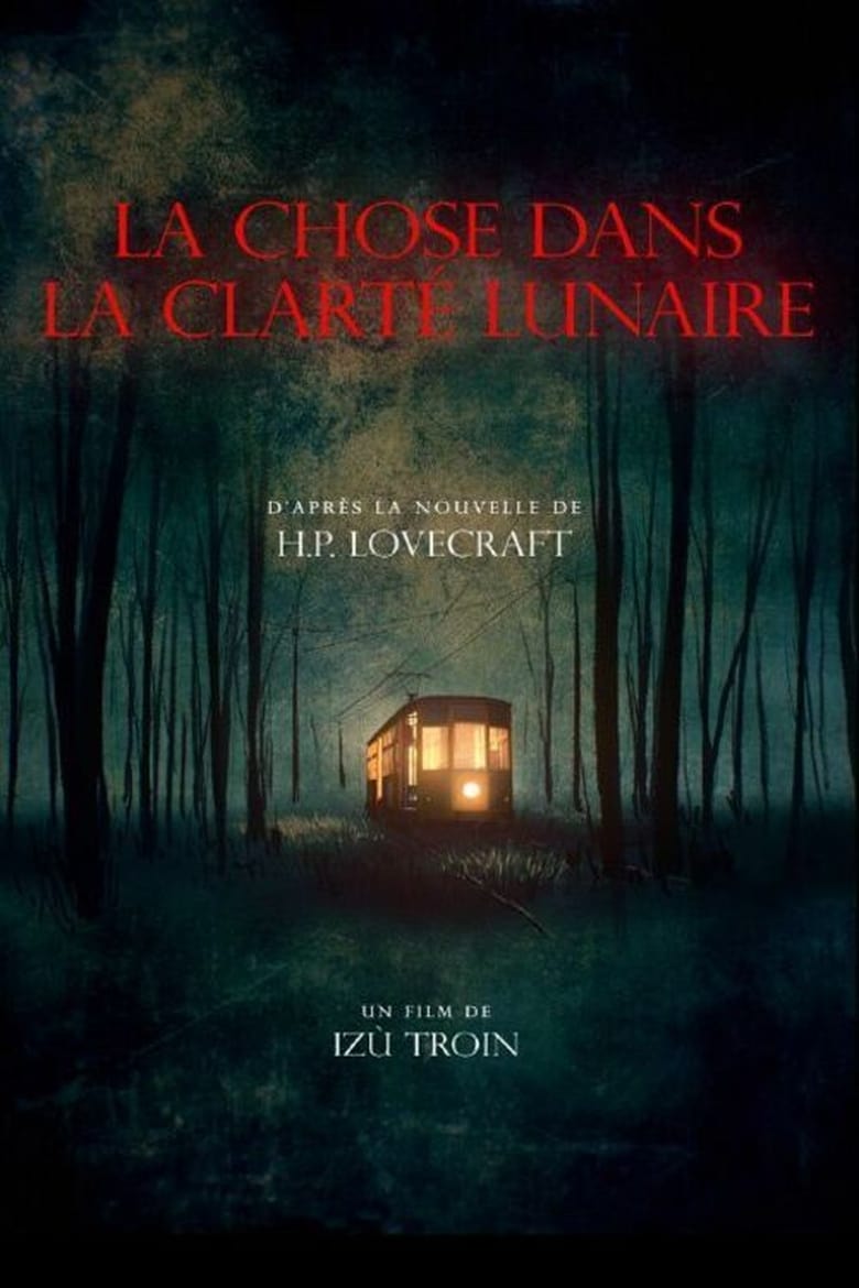 Poster of La chose dans la clarté lunaire