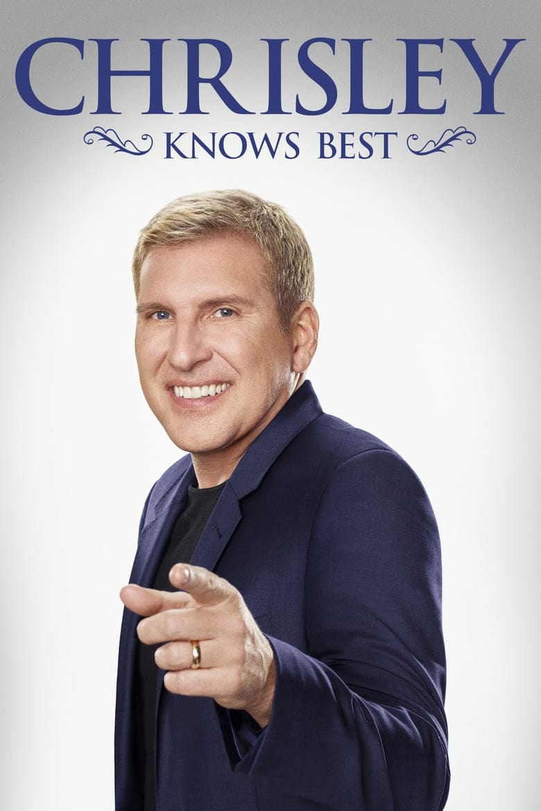 Poster of Episodes in Chrisley Knows Best - Season 6 - Season 6