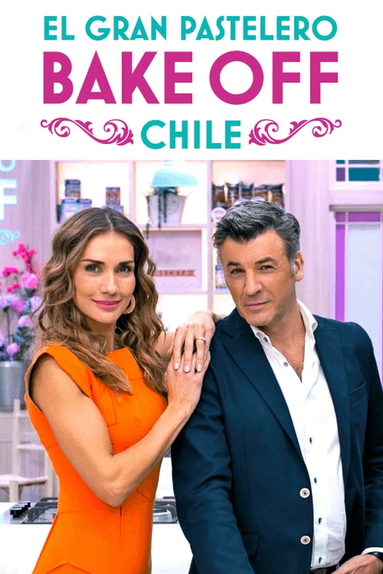 Poster of Bake Off Chile - Season 1 - Episode 6 - Episode 6