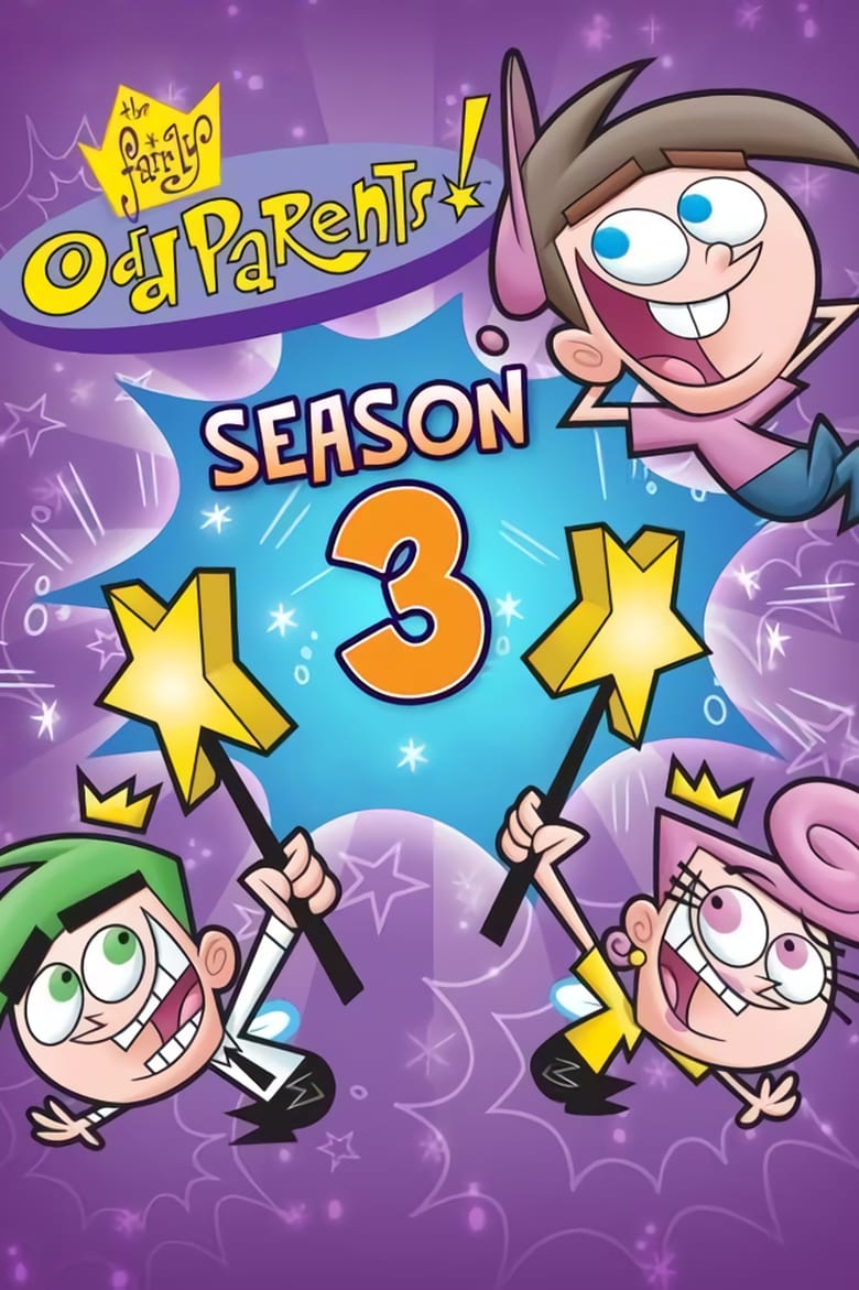 Poster of Episodes in The Fairly OddParents - Season 3 - Season 3